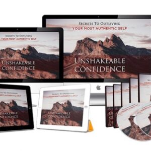 Unshakeable Confidence